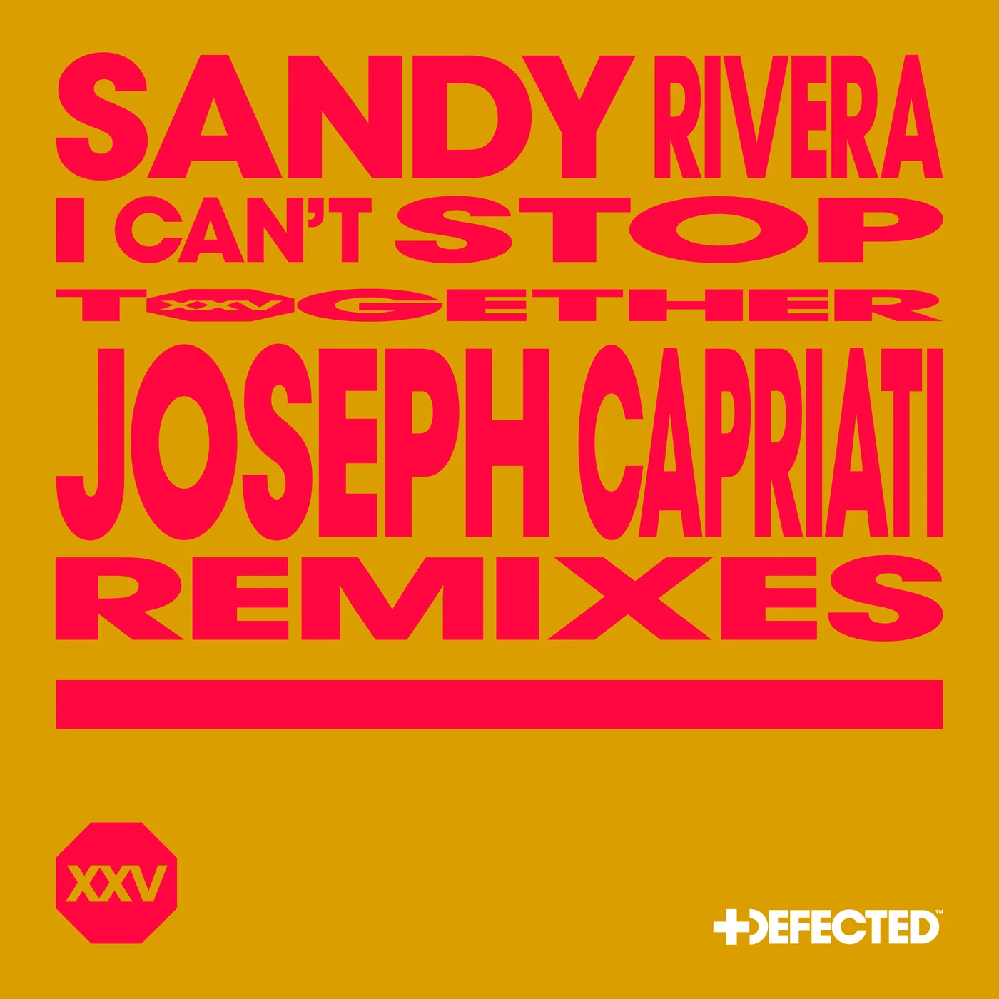 I Can't Stop - Joseph Capriati Remixes