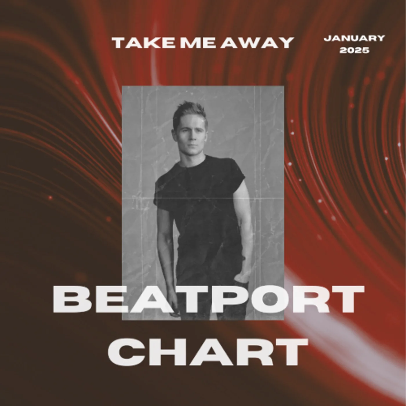 Take Me Away - January 2025